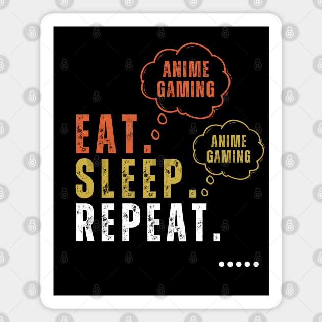 Eat Sleep Anime Gaming Repeat design Magnet by click2print